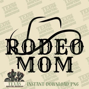 Rodeo Mom | Rodeo Mama | Cowboy Hat PNG | Rodeo Family | Sublimation Design | Country Family Digital Art for Apparel