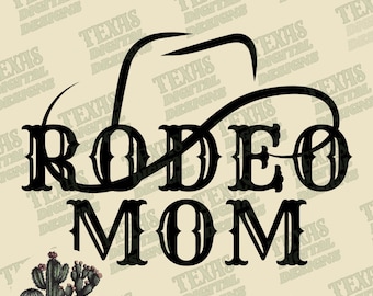 Puede incluir: Diseño gráfico negro con las palabras "RODEO MOM" en una fuente audaz y estilizada, con un gráfico temático de rodeo encima de la palabra "RODEO". El diseño incluye una ilustración de cactus y el texto "TEXAS DIGITAL DESIGNS INSTANT DOWNLOAD PNG".