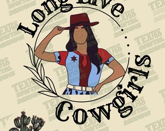 Long Live Cowgirls PNG | Western Rodeo Sublimation Design | Country Music Festival Digital Art for Apparel | Digital Downloads