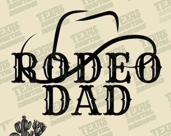 Rodeo Dad | Rodeo Daddy| Cowboy Hat PNG | Rodeo Family | Sublimation Design | Country Family Digital Art for Apparel