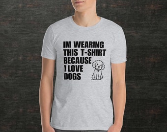 Gift the Dog Lover in Your Life: Printed T-shirt for Dad, Mum, Sibling, or Friend