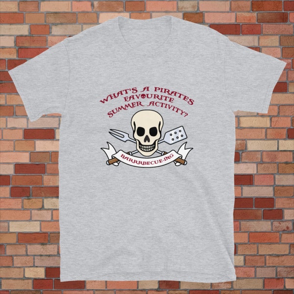 Pirate-Themed BBQ T-Shirt For Summer | Fathers Day Gift / Gift For Dad / Gift For Him / Funny Shirt For Men