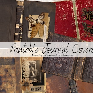 May include: Printable journal covers featuring vintage book covers with various designs, including a butterfly, a floral pattern, and a Santa Claus illustration. The covers are distressed and have a worn look, giving them a vintage aesthetic.