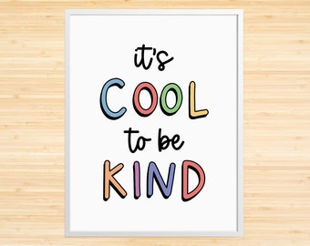 It's Cool To Be Kind Print, Rainbow Colors Wall Art Kids, Modern Nursery, Toddler Kids Room Decor, Digital Printable Wall Art, Be Kind Print