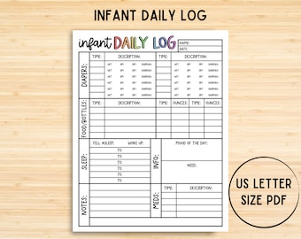 May include: A printable infant daily log sheet with sections for nappies, food/bottles, sleep, meds, and info. The sheet includes fields for time, description, ounces, and notes.