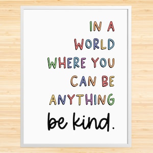 Be Kind Print, Playroom Poster, Playroom Decor, Daycare, Playroom Art, Digital Download, Printable, Kids Room Art, Classroom Art, Kindness