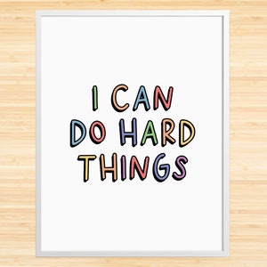 Rainbow I Can Do Hard Things Print, Inspirational Decor For Kids, Playroom Poster, Affirmations Printable Wall Art, Digital Download