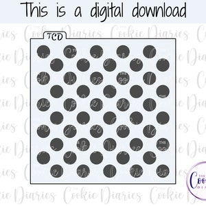 DIGITAL - Jumbo Polka Dots Cookie Stencil File