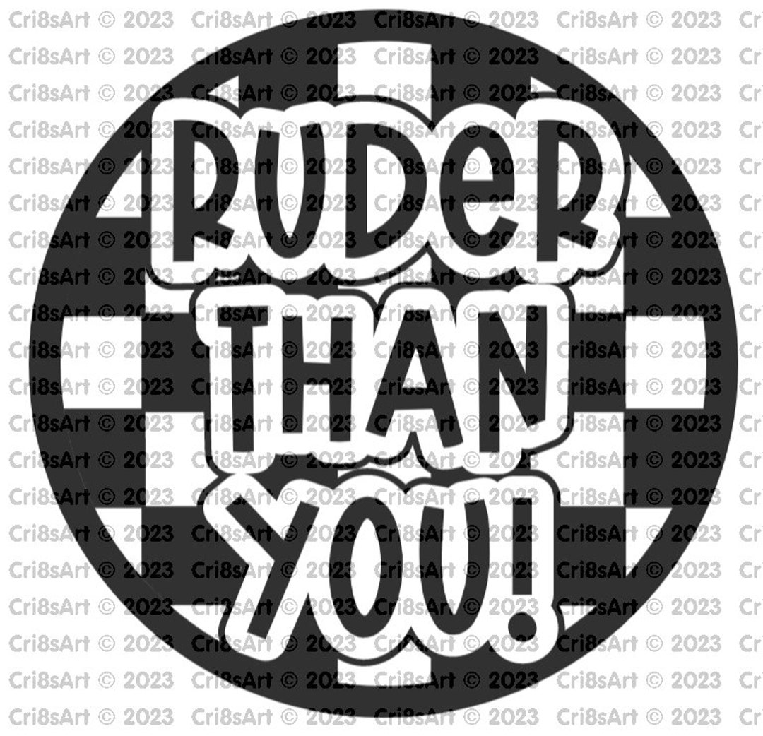 Ruder Than You Car Camper Van Window Trailer Bumper Sticker Etsy