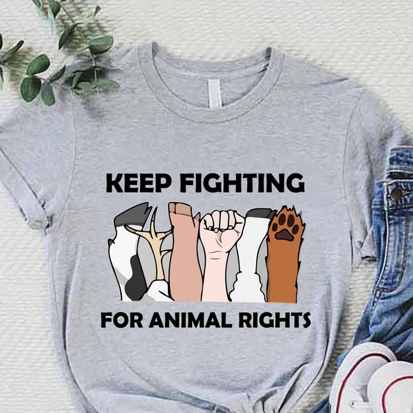 Fight for Animal Rights Shirt, Friends Not Food, Animal Liberation Shirt, Vegetarian Shirt, Herbivore Shirt, Vegan Gifts, Cruelty Free Shirt