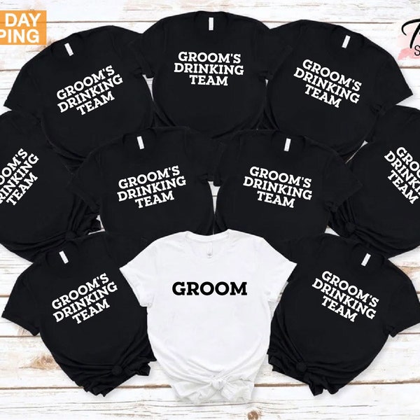 Groom Drinking Team, Groom Bachelor Party Shirt, Groomsmen Shirts, Matching Groom Groomsmen Shirts, Best Man Shirt, Groom and Groomsmen Gift