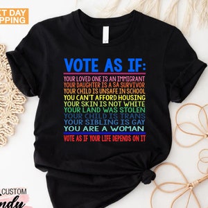 Votez comme si un t-shirt, chemise droits humains, cadeau droits LGBT, chemise droits des femmes, cadeau vote, chemise égalité, chemise Pro Choice, chemise Roe v Wade