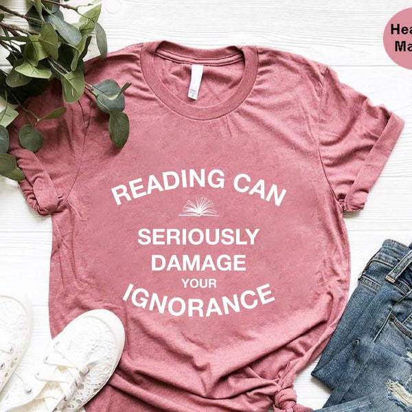 Book Lover Shirt, Gift for Bookworms, Gift for Teacher, Gift For Librarian, Reading Shirt, Books Shirt, Reading Quotes Tee, Gift for Readers