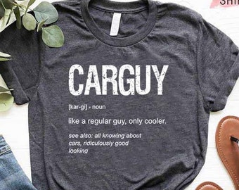 Car Enthusiast Shirt, Car Guy Shirt, Dad Gift, Car Lover Gift, Father's Day Gift, Car Guy Definition, Cars Collector Shirt, Funny Car Lover