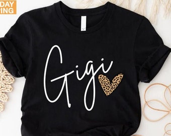 Chemise léopard Gigi, chemise Gigi, cadeau pour grand-mère, cadeau de fête des mères, chemises à imprimé léopard pour femme, meilleure grand-mère de tous les temps, cadeau pour Gigi