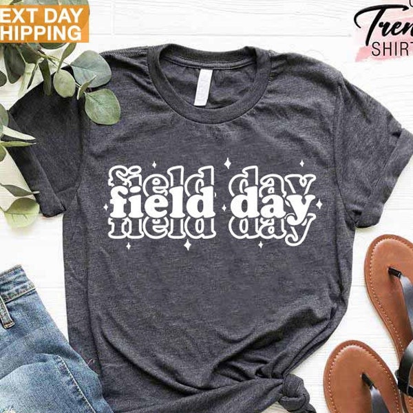 School Field Day, Field Day, Teacher Life Shirt, Happy Field Day, Kids Field Day Shirt, School Fun Day Shirt, Gift for Field Day,Teacher Tee