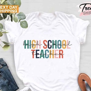 High School Teacher Shirt, High School Teacher Gift, Funny Teacher Shirt, Teacher Gifts, Teacher Shirts, High School Teacher Team Shirts
