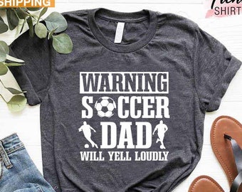 Funny Soccer Shirt, Soccer Dad Gift, Soccer Dad Shirt, Dad Birthday Gift, Soccer Lover Gift, Sport Dad Shirt, Sport Shirt Men, Dad Gifts