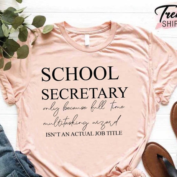 School Secretary Shirt, Secretary Gift for Women, School Staff Shirt, Secretaries Day Shirt Gift, Secretary Appreciation Gift, Office Squad