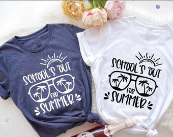 School’s Out For Summer Shirt, Goodbye School Hello Summer, Teacher Last Day Of School Shirt, End of Year Teacher Shirt, Teacher Life Gifts