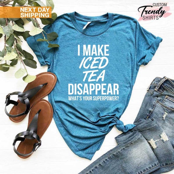 Iced Tea Shirt, Funny Tea Gifts, Iced Tea Gift, Gift for Tea