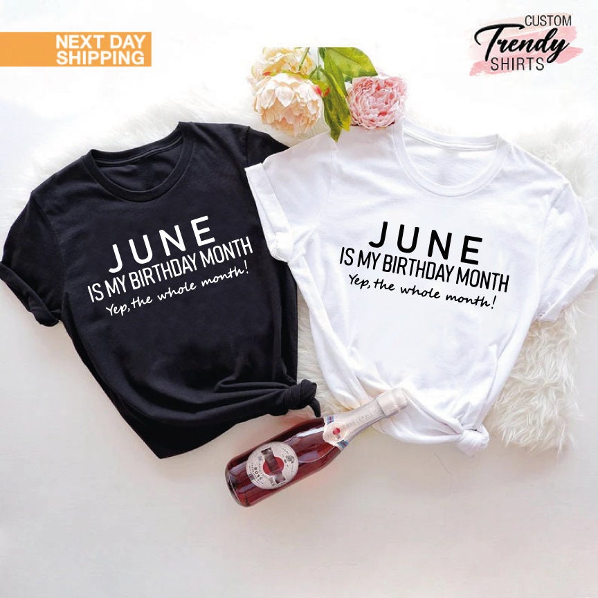 June Birthday Shirt June Girl Tshirts June Girl Shirt June Etsy