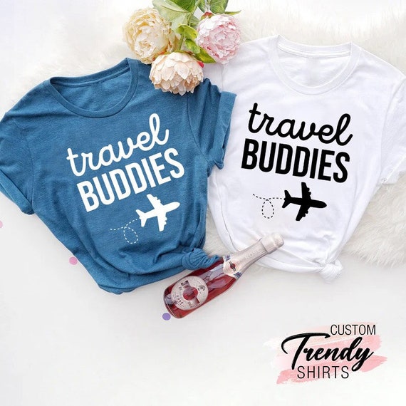 Travel Buddies Shirt, Matching Travel Shirts, Adventure Gift Shirt, Traveler Gift Women Men, Vacation Shirt for A Group, Travelers Gifts