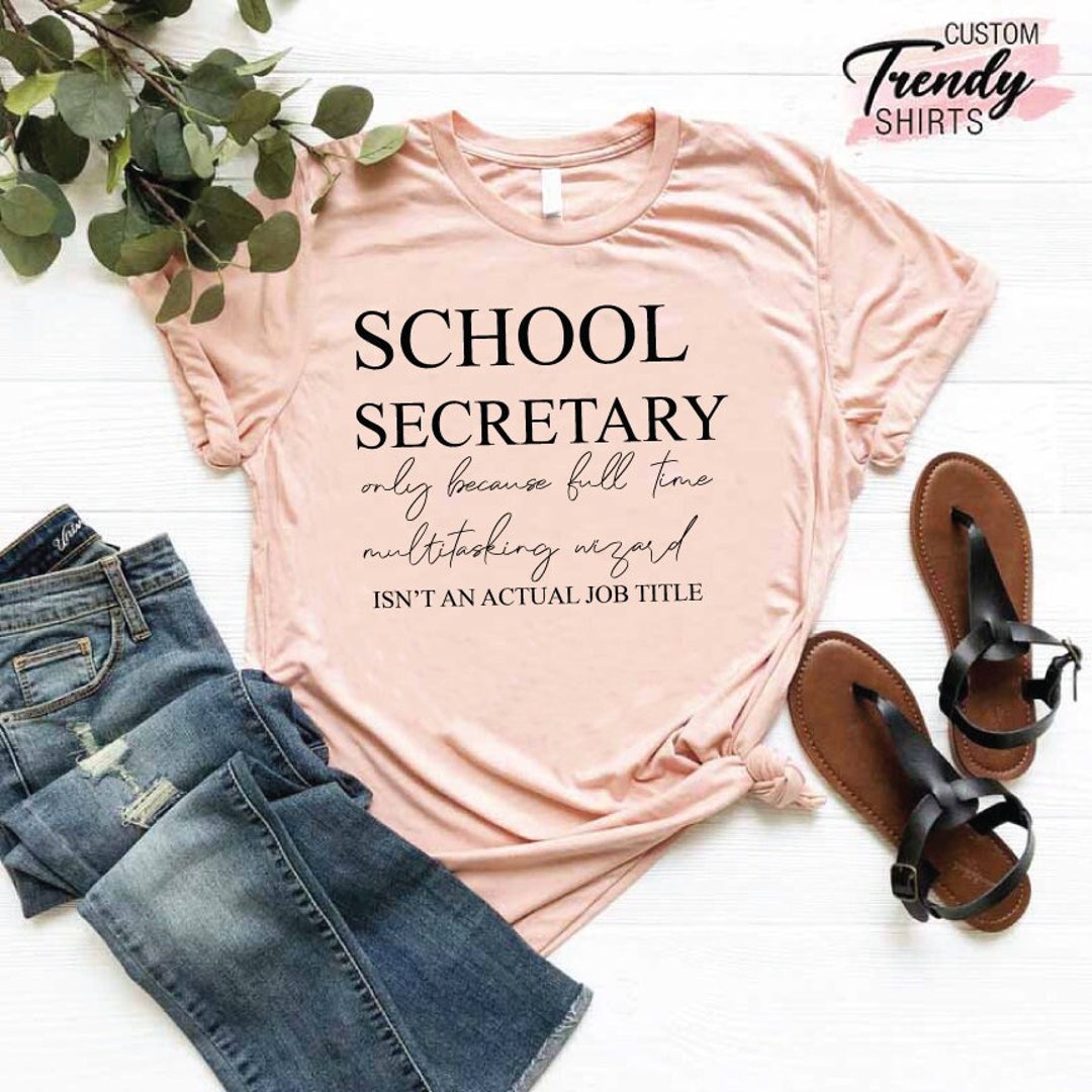 School Secretary Shirt, Secretary Gift for Women, School Staff Shirt ...