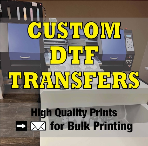 DTF Transfers - Custom Printed DTF Heat Transfers Ready to Press -  Customize T-Shirt, Jersey, Cap, Hoodie with DTF Transfers
