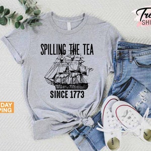 Spilling The Tea Since 1773 Shirt, History Teacher Gift, Funny History Teacher Shirt, Patriotic Teacher, History Lover Shirt, Historian Gift image 6