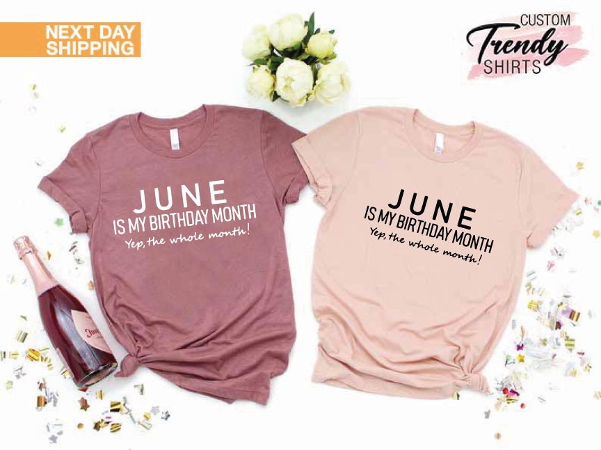 June Birthday Shirt June Girl Tshirts June Girl Shirt June Etsy