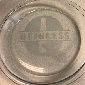 9inch personalized etched glass pie pan Standard Font Name