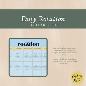 May include: A light blue and white editable duty rotation chart. The chart is rectangular with a rounded border and includes the text "Duty Rotation" and "Editable File". The chart is designed to help organize household tasks.