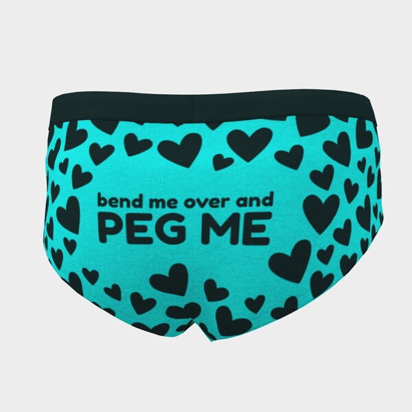 Bend Me Over And Peg Me Sissy Panties For Men, Sissy Training Lingerie For Him, Sexy Valentines Panty, Fantasy Panty, Underwear for Women