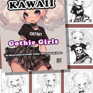May include: A set of five black and white coloring pages featuring gothic anime girls with skulls, hearts, and stars. The title of the set is "All Things Kawaii Gothic Girls" and the text "Get Bit Creations" appears on the bottom right of the page.