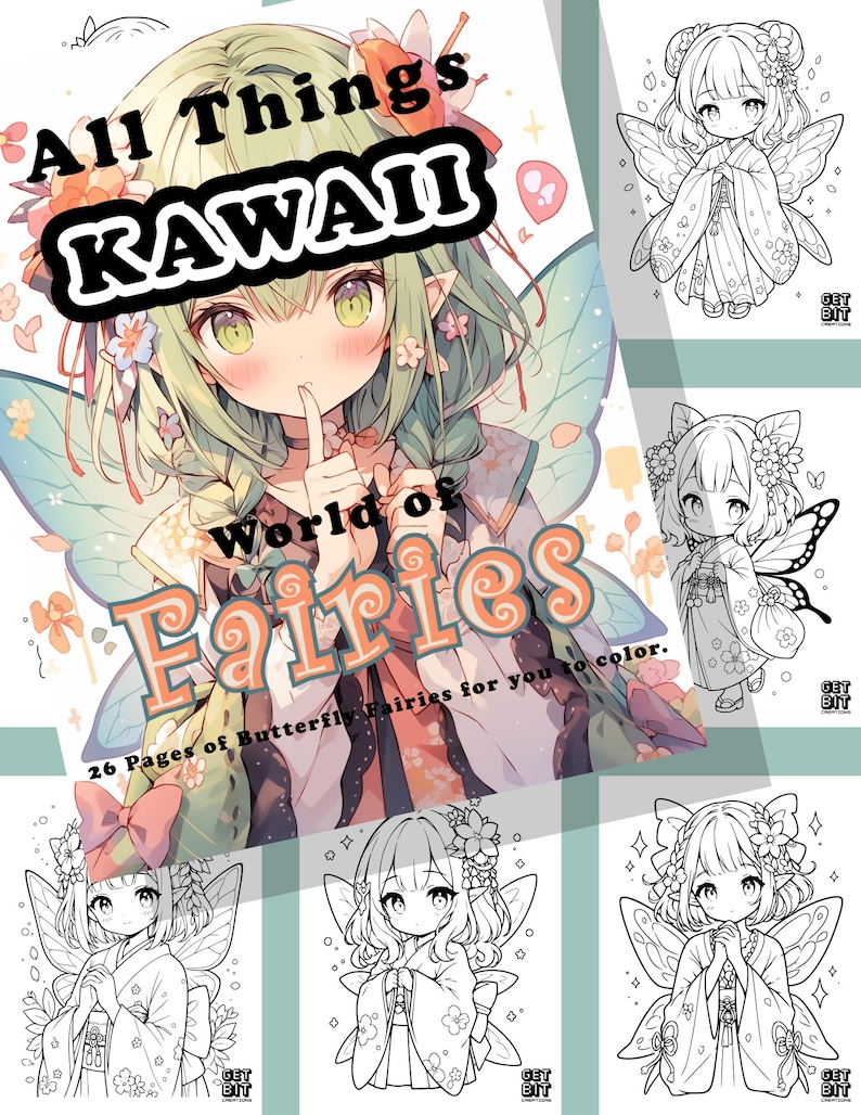 May include: A coloring book titled All Things KAWAII World of Fairies with 26 Pages of Butterfly Fairies for you to color. The cover features a green-haired fairy with wings, while the side panels display five black and white line art illustrations.