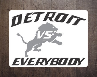 Detroit Lions Vs Everybody / Acrylic Sign / Football Sign