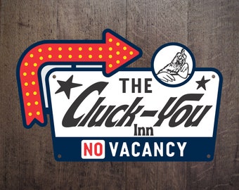 Cluck You Inn / Chicken Coop Sign / Acrylic Sign