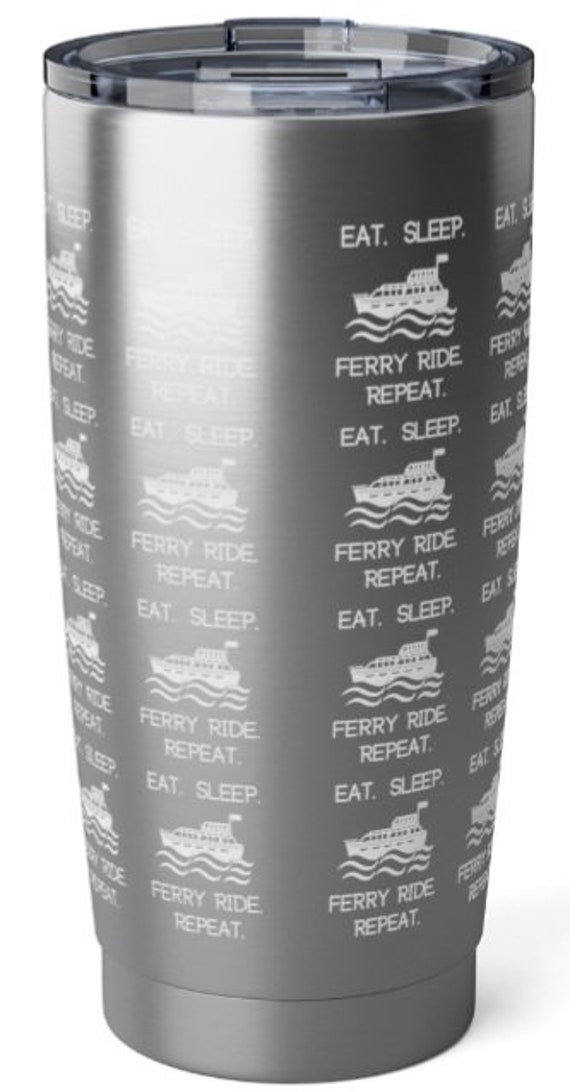 Stainless Steel Travel Tumbler, Ferry Boat Design on a Insulated Tumbler, Travel Cup, Awesome for cruising on a boat, Vacation Cup, 20oz