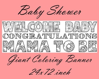 Baby Shower Banner- Coloring Activity Banner, 24x72 inches, Mama To Be