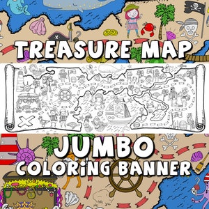 May include: A black and white printable treasure map with a pirate ship, mermaids, and other nautical elements. The map is labeled "TREASURE MAP" and "JUMBO COLORING BANNER".