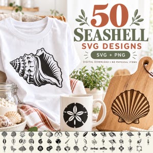 May include: A digital collection of 50 seashell SVG designs featuring a white t-shirt with a black conch shell graphic, a white mug with a black sand dollar design, and a wooden cutting board with a laser-engraved scallop shell.