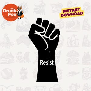 Resist Fist SVG - Mutiges Faust-Protest-Symbol für politische Shirts, Aufkleber und Schilder