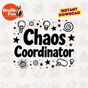 Coordenador de Caos SVG – Professor Engraçado SVG para Camiseta e Sacola