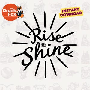 Rise and Shine-citaat met zonnestralen SVG - ochtendmotivatiecitaat voor T-shirts en prints