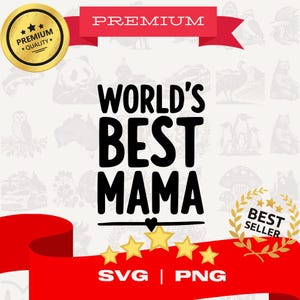 World's Best Mama SVG - Moderne Block Text Mom Shirt Clipart
