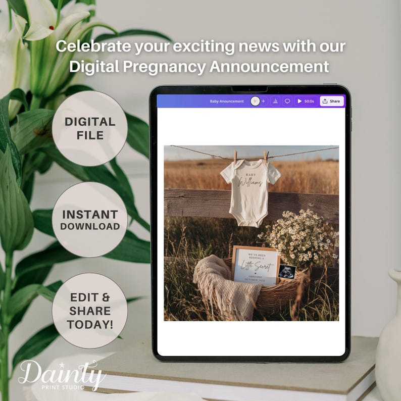 May include: A digital pregnancy announcement displayed on a tablet. The announcement includes a baby onesie, a framed sign that says "Little Secret", and a sonogram image. Text on the tablet reads "Celebrate your exciting news with our Digital Pregnancy Announcement".