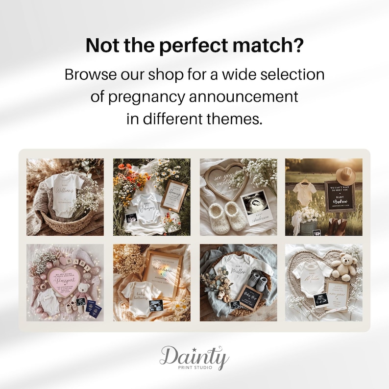 May include: A collage of pregnancy announcement ideas. The image features baby onesies, ultrasound photos, and decorative elements like flowers and teddy bears. Text at the top reads "Not the perfect match?" and "Browse our shop for a wide selection of pregnancy announcement in different themes."