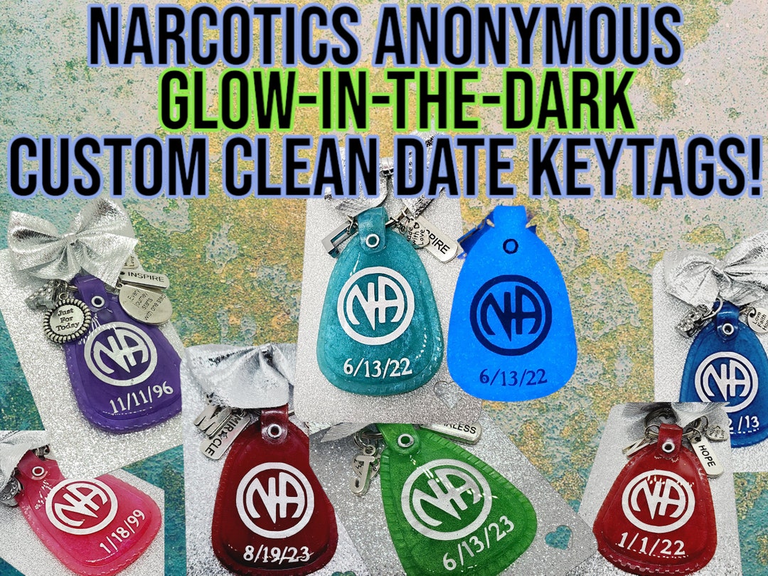 CUSTOM Clean Date Narcotics Anonymous Glowing Color Keytag Recovery Key Tag Free NA Grab Bag