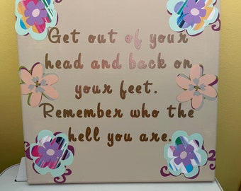 Get out of your head